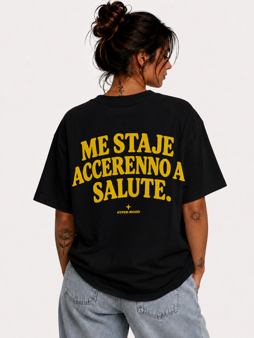 ME STAJE ACCERENNO A SALUTE.